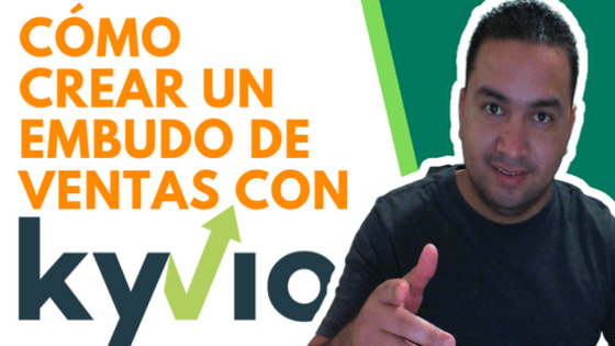 Cómo crear tu primer embudo de ventas utilizado Kyvio (Antiguo INSTASUITE)