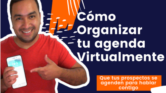 Cómo organizar tu agenda Virtual