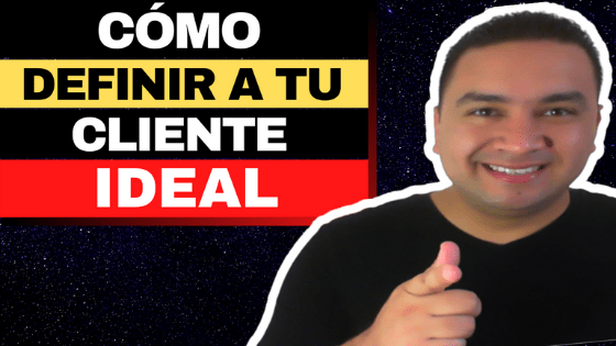 Cómo Definir a tu Cliente Ideal