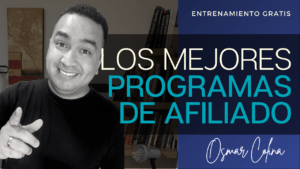 Los mejores programas de afiliados