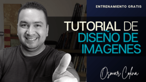 Tutorial de diseño de imagenes con Canva